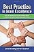 Best Practice in Team Excellence: Using the International Team Excellence Award Framework to Improve Your Organization s Results