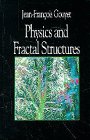 Physics and Fractal Structures (Partially Ordered Systems) Physics and Fractal Structures (Partially Ordered Systems)