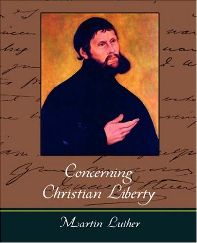 Concerning Christian Liberty