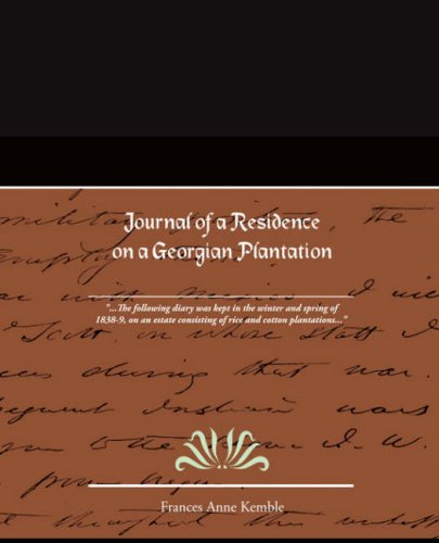 Journal of a Residence on a Georgian Plantation