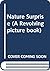 Nature surprises (A Revolving picture book)