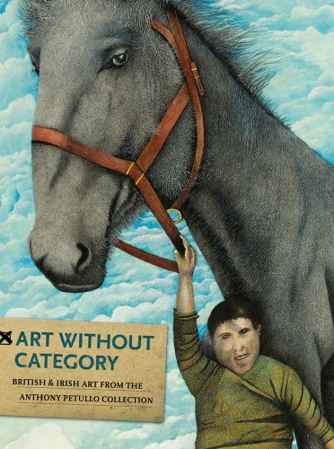 Art Without Category: British & Irish Art From The Anthony Petullo Collection (Paperback)
