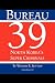Bureau 39 by Paul Rexton Kan