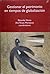 Gestionar el patrimonio en tiempos de globalizacion (Spanish Edition)