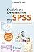 Statistische Datenanalyse mit SPSS: Eine anwendungsorientierte Einführung in das Basissystem und das Modul Exakte Tests (German Edition)