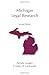 Michigan Legal Research (Legal Research Series)