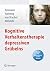 Kognitive Verhaltenstherapie depressiven Grübelns by Tobias Teismann