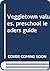 Veggietown values, preschoo...