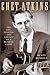 Chet Atkins Life by Rusty Russell