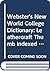 Webster's New World College Dictionary: Leathercraft Thumb Indexed Boxed With Thesaurus