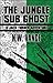 The Jungle Sub Ghost