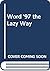 Word '97 the Lazy Way by Katherine T. Pinard