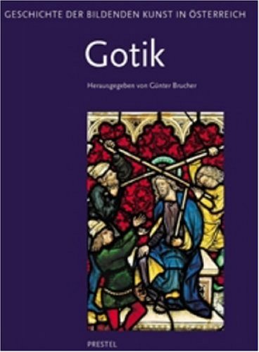 Geschichte Der Bildenden Kunst in Osterreich (Hardcover)