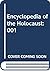 Encyclopedia of the Holocaust