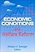 Economic Conditions and Welfare Reform