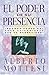 El Poder De Su Presencia by Alberto Mottesi