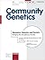 Genomics, Genetics And Society: Bridging the Disciplinary Divides, Special Issue Community Genetics 2006