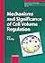 Contributions to Nephrology, Volume 152: Mechanisms and Significance of Cell Volume Regulation