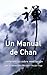 Un manual de Chan: conferencias sobre meditación (Spanish Edition)
