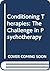 The Conditioning Therapies by Joseph Wolpe