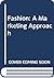Fashion: A Marketing Approach