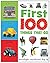 FIRST 100 THINGS THAT GO