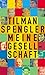 Meine Gesellschaft: Kursbuch eines Unfertigen (German Edition)
