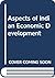 Aspects of Indian economic development by Pramit Chaudhuri