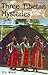 Three Tibetan Mysteries