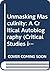 Unmasking Masculinity: A Critical Autobiography (Critical Studies in Men and Masculinities)