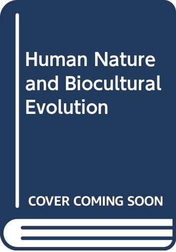 Human Nature and Biocultural Evolution (Hardcover)