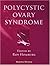 Polycystic Ovary Syndrome
