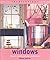 Windows: How to Make Curtains and Blinds (Inspirations)