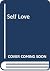 Self Love