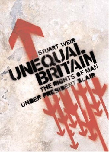 Unequal Britain: The Rights of Man Under President Blair (Paperback)