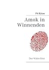 Amok in Winnenden by Pit Bülow