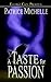 A Taste for Passion (Book 1): Ellora's Cave Presents