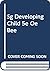 The Developing Child Study Guide