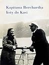 Kapitana Borchardta Listy Do Kasi