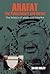 Arafat, the Palestinians and Israel by David Bukay