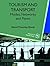 Tourism and Transport: Modes, Networks and Flows