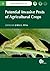 Potential Invasive Pests of Agricultural Crops (CABI Invasives Series, 3)