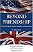 Beyond Friendship: The Futu...