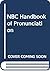 NBC Handbook of Pronunciation