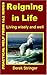 Reigning in Life: Living Wi...