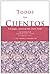 Todos Los Cuentos (Spanish Edition)
