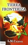 TIERRA FRONTERIZA TIERRA FRONTERIZA