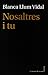Nosaltres i tu by Blanca Llum Vidal
