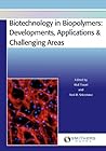 Biotechnology in Biopolymers: Developments, Applications & Challenging Area