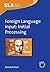 Foreign Language Input: Initial Processing